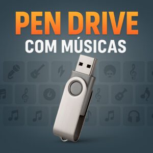 Pen Drive com Músicas | Escolha seus Estilos Favoritos